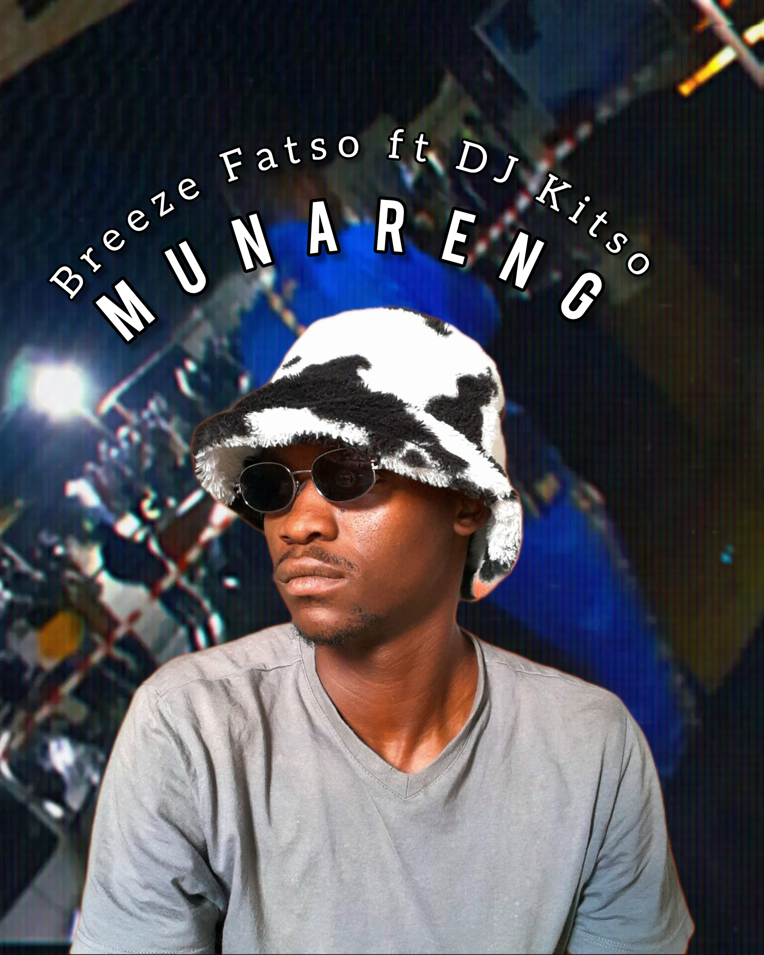Munareng - Breeze Fatso ft DJ Kitso