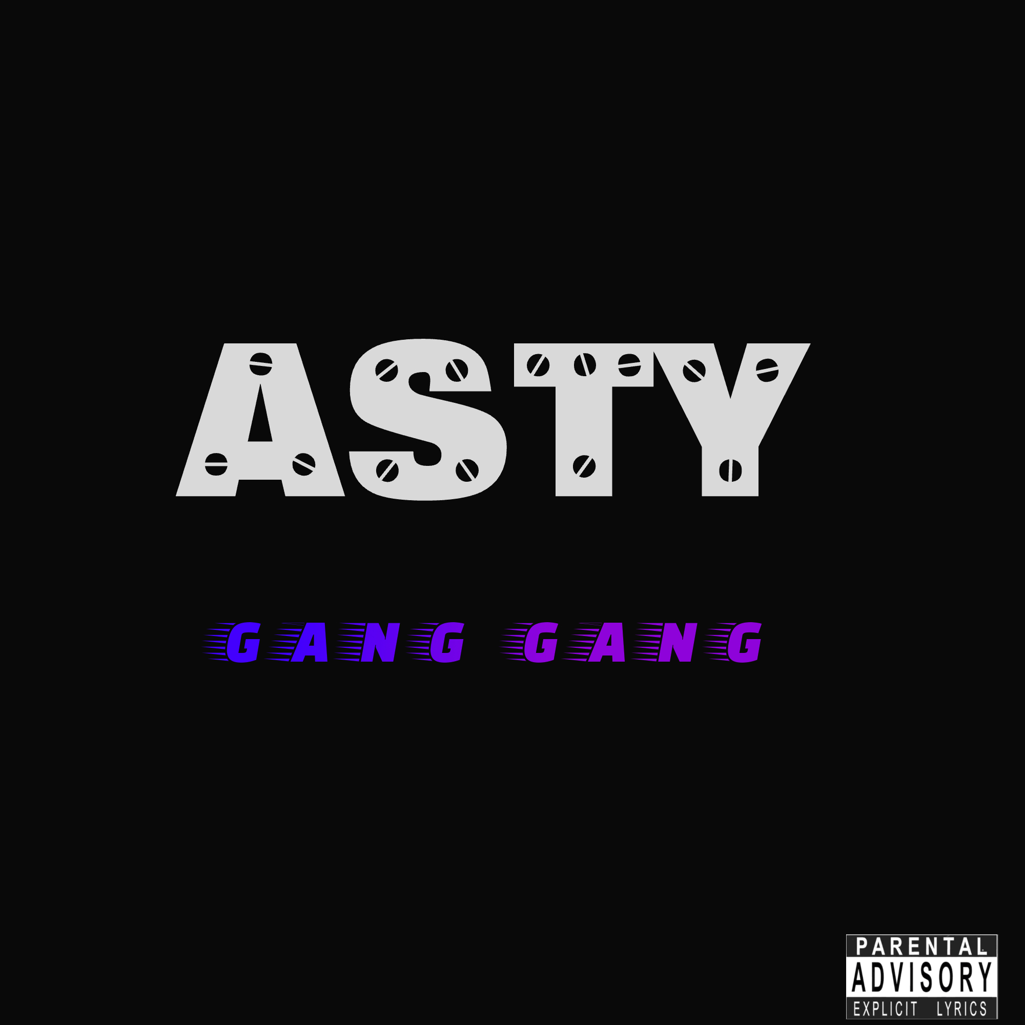 Gang Gang - Asty