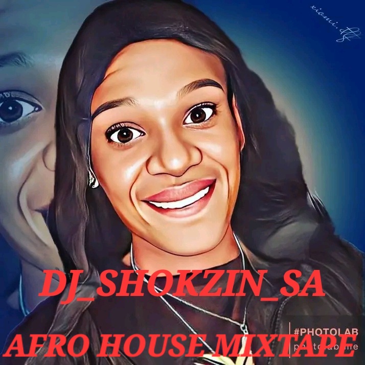 AFRO_HOUSE_MIXTAPE_2024 - DJ_SHOKZIN_SA