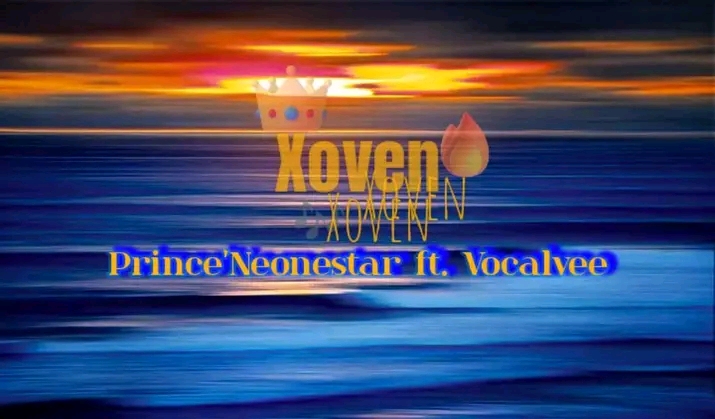 Xoven - Prince'Neonestar ft Vocalvee