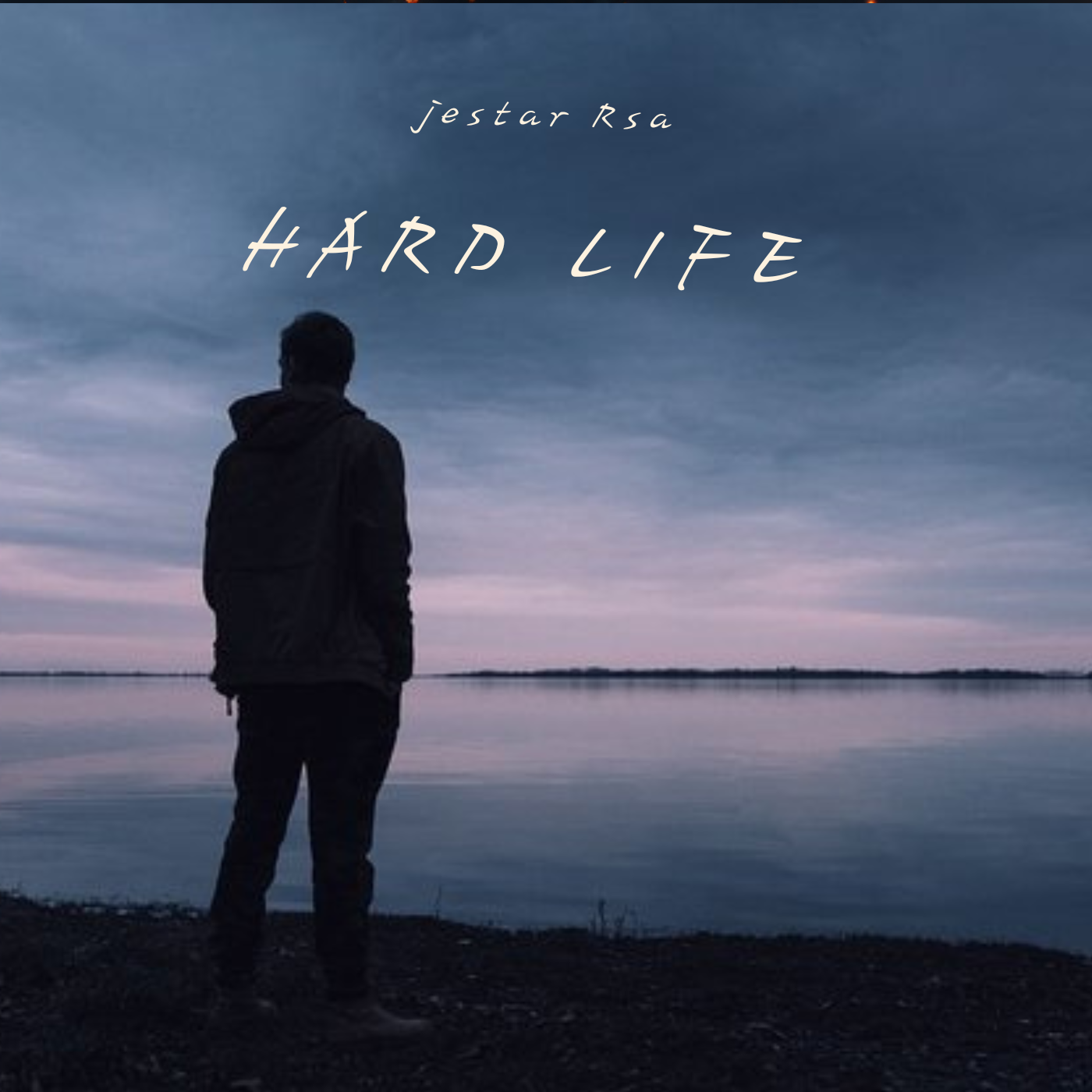 Hard life - Jestar rsa