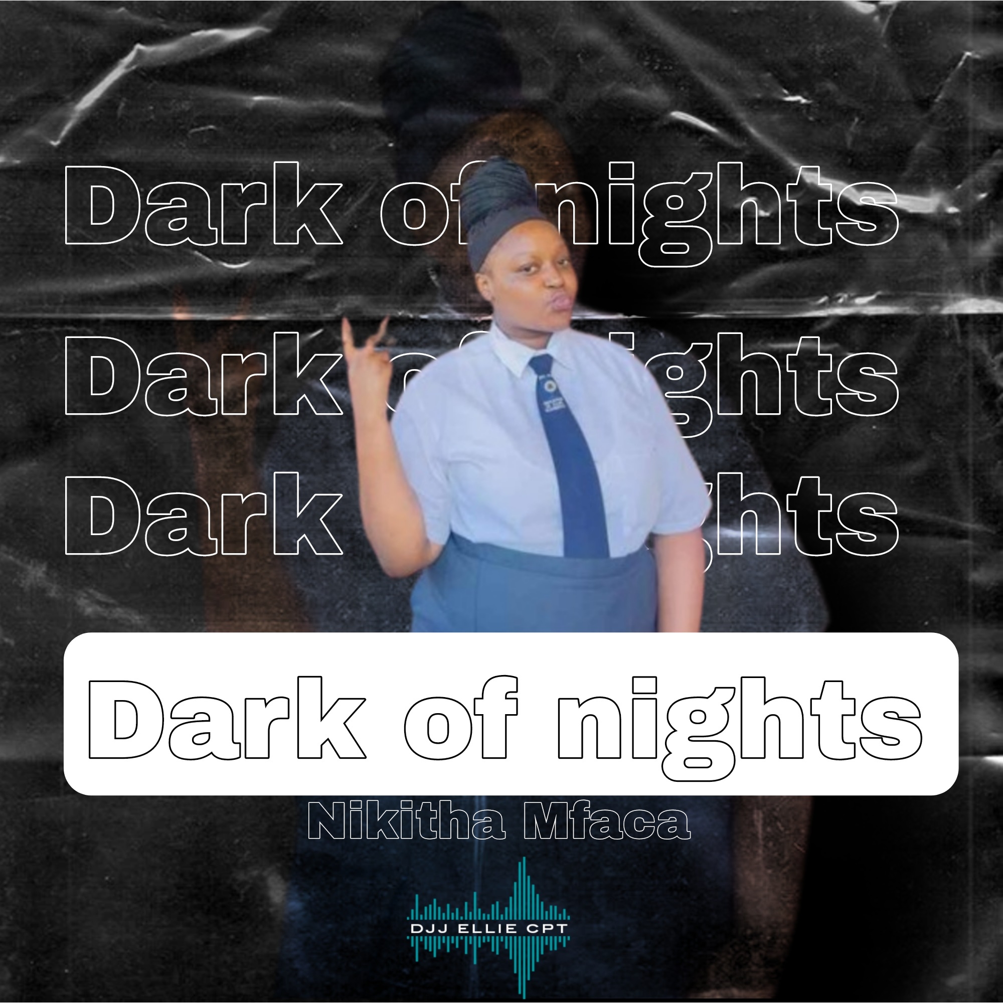 Dark of nights - DJJ Ellie Cpt x Nikitha Mfaca