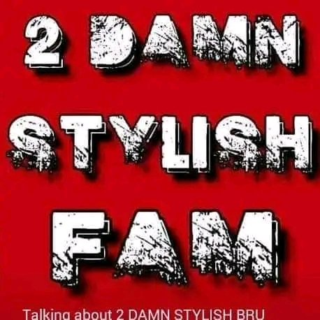 Damn Stylish yi Fam - DJ Svigi Lona x DAMN STYLISH FAM