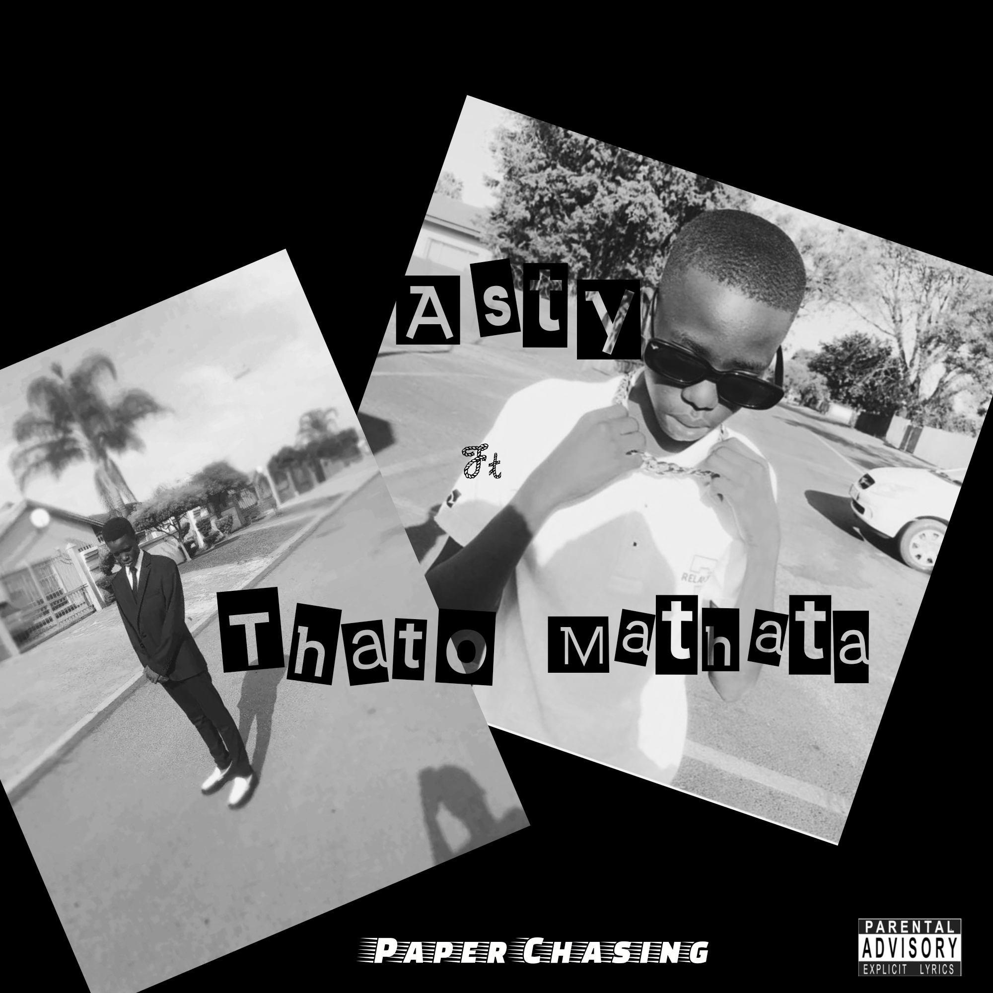 Paper Chasing - Asty ft. Thato Mathata