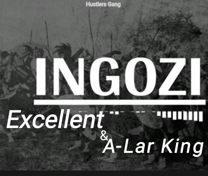 Excellent & A-Lar King - INGOZI