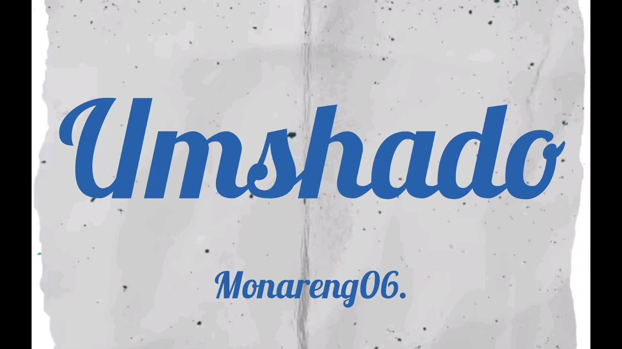 Umshado - monareng06