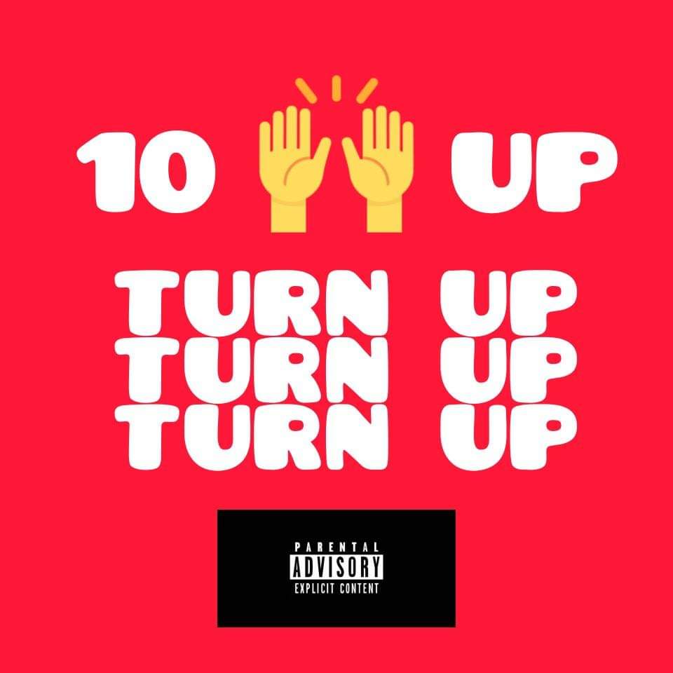 Turn Up - 99Hunnids