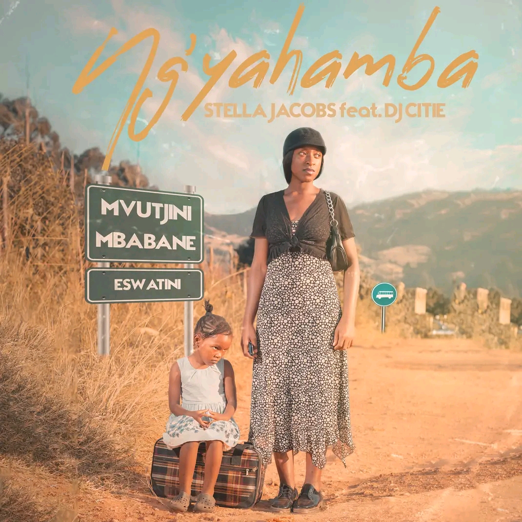 Ng'yahamba (ft. DJ Citie) - Stella Jacobs