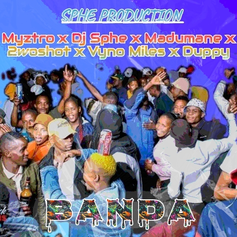 BANDA - Myztro x Dj Siphe x Madumane x 2woshort x Vyno Miller