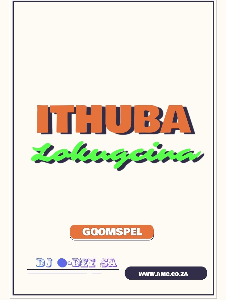 iThuba Lokugcina - DJ O-Dee SA