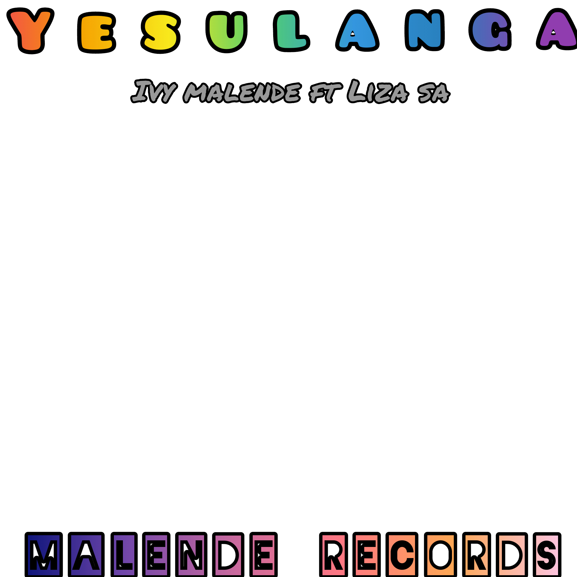 Yesulanga - Ivy malende ft Liza sa