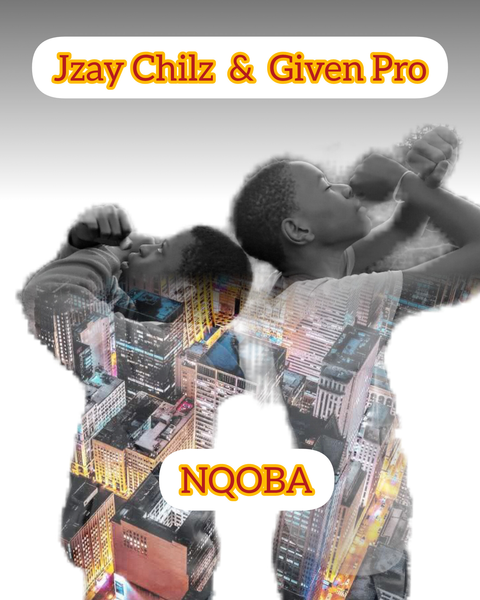 Nqoba - Jzay Chilz & Given Pro