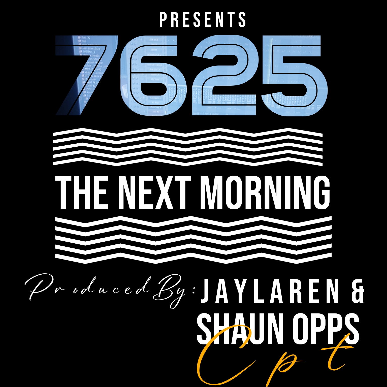 The Next Morning - Jay Laren FT Shaun Opps CPT