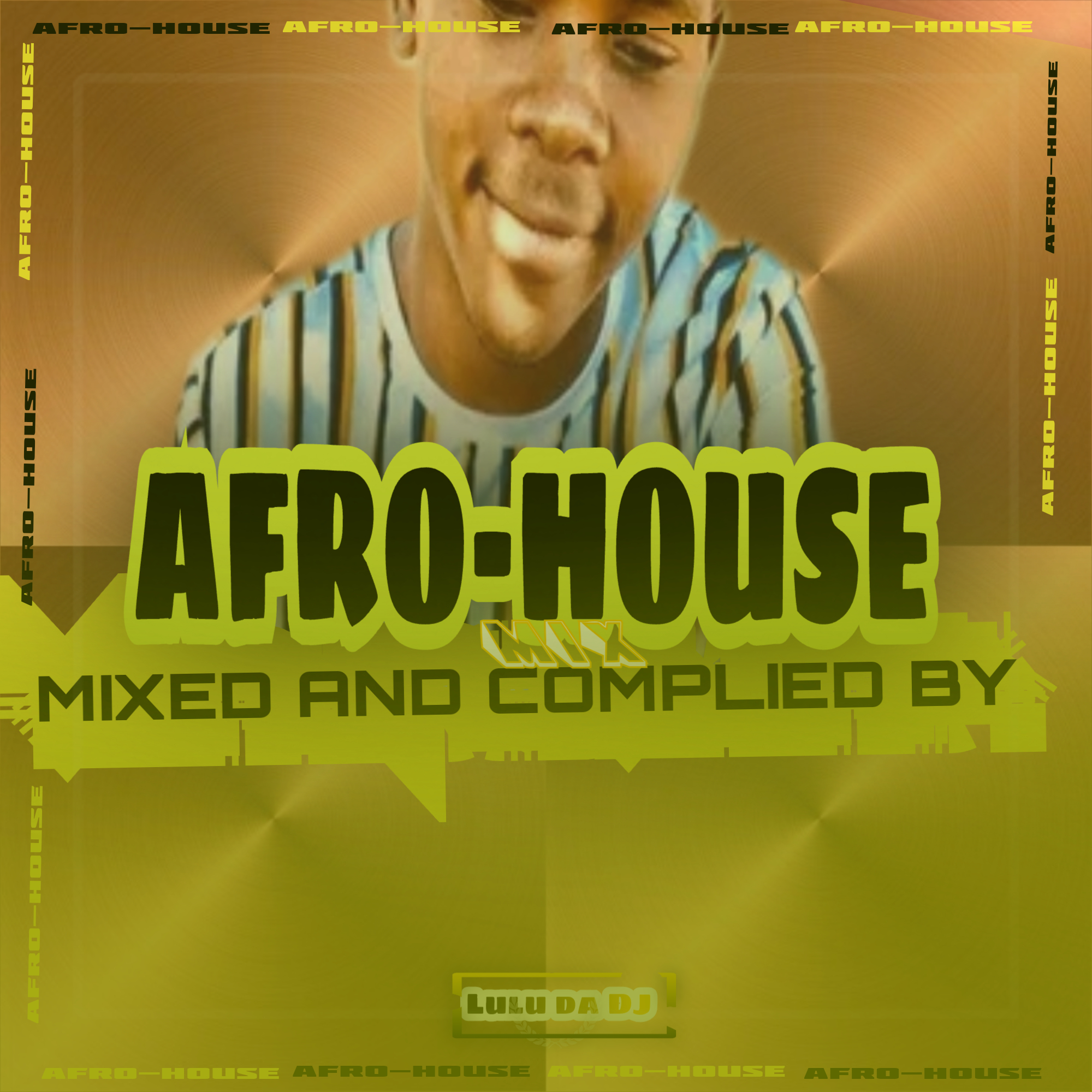 AFRO-HOUSE MIX - Lulu da DJ