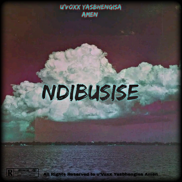 Ndibusise - u'Voxx Yasbhengisa Amen