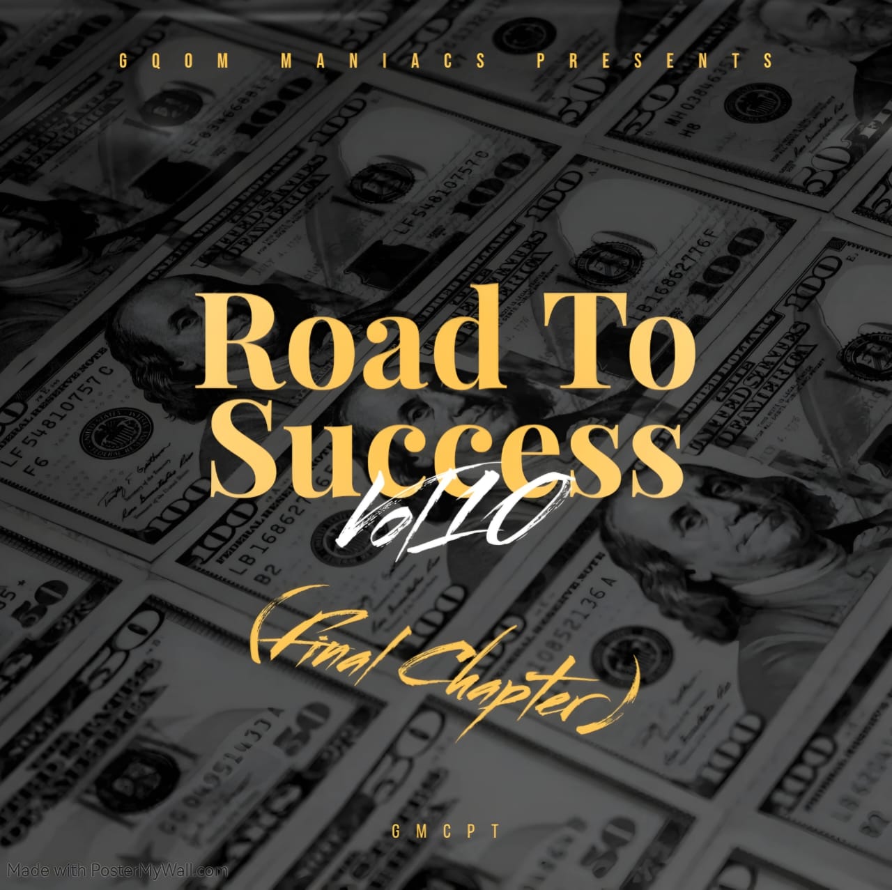 Road To Success Vol10_(Final Chapter) - Gqom Maniacs