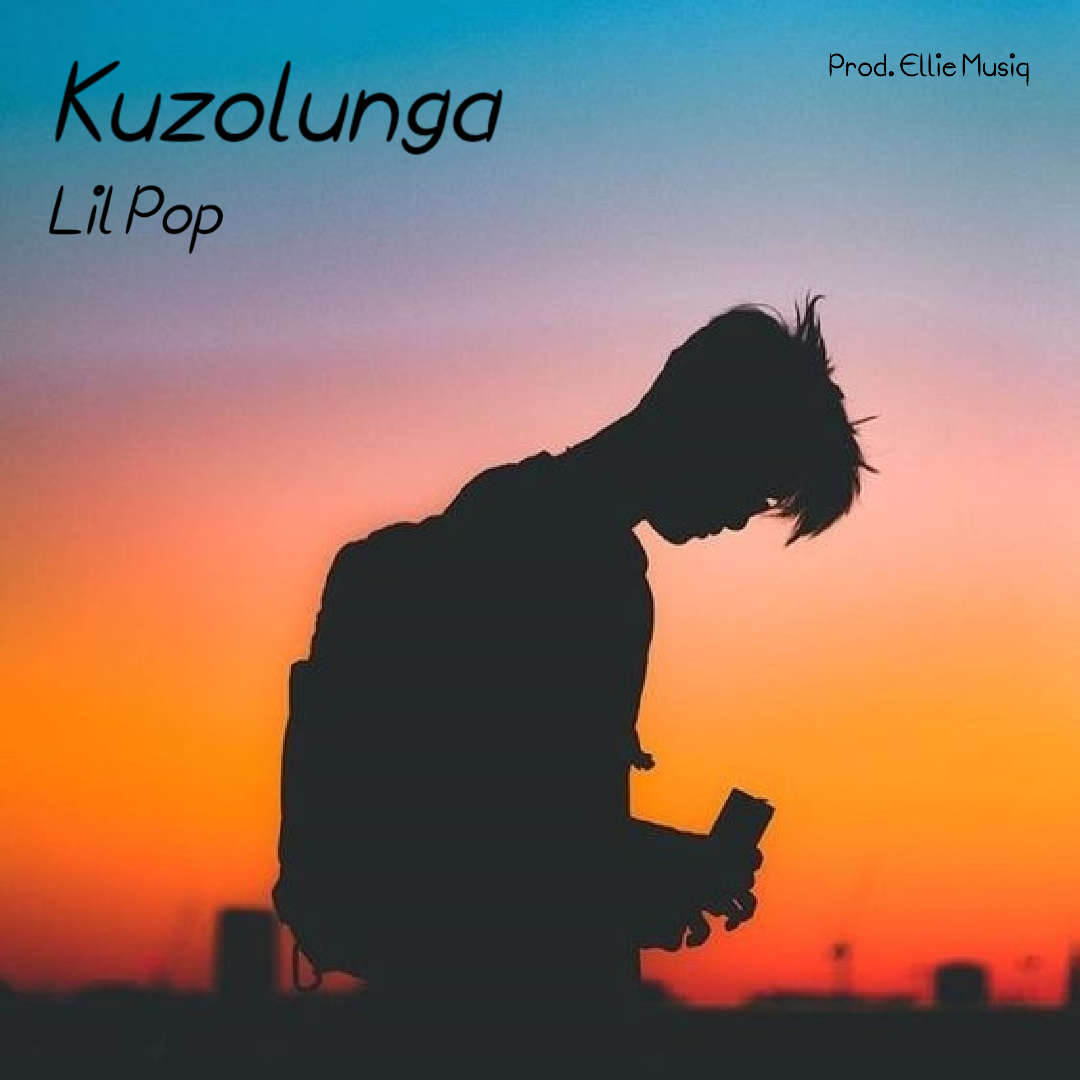 Kuzolunga - Lil Pop