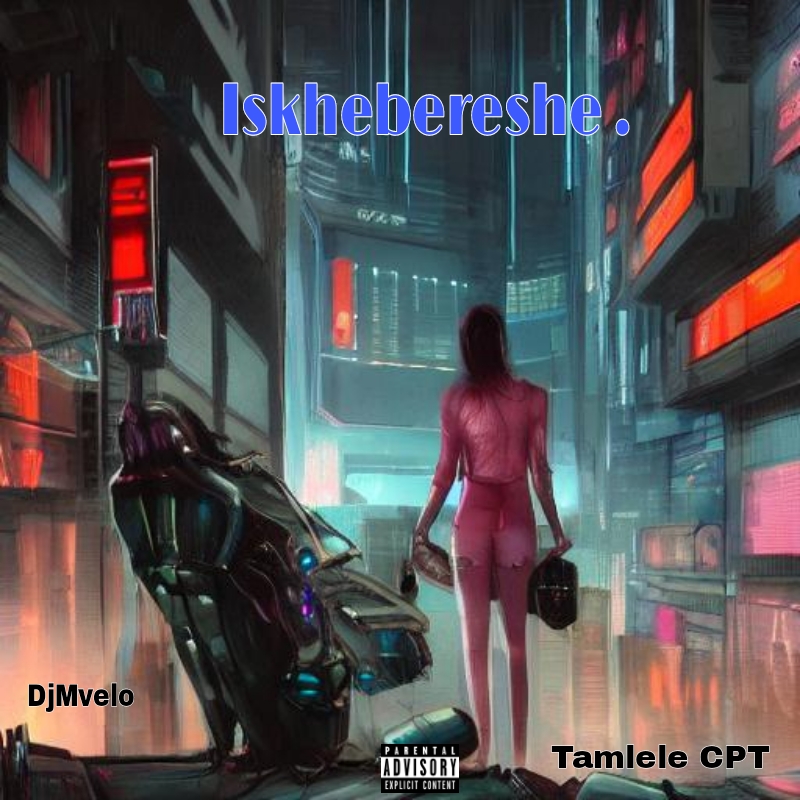 Iskhebereshe (Feat Tamlele CPT) . - DjMvelo