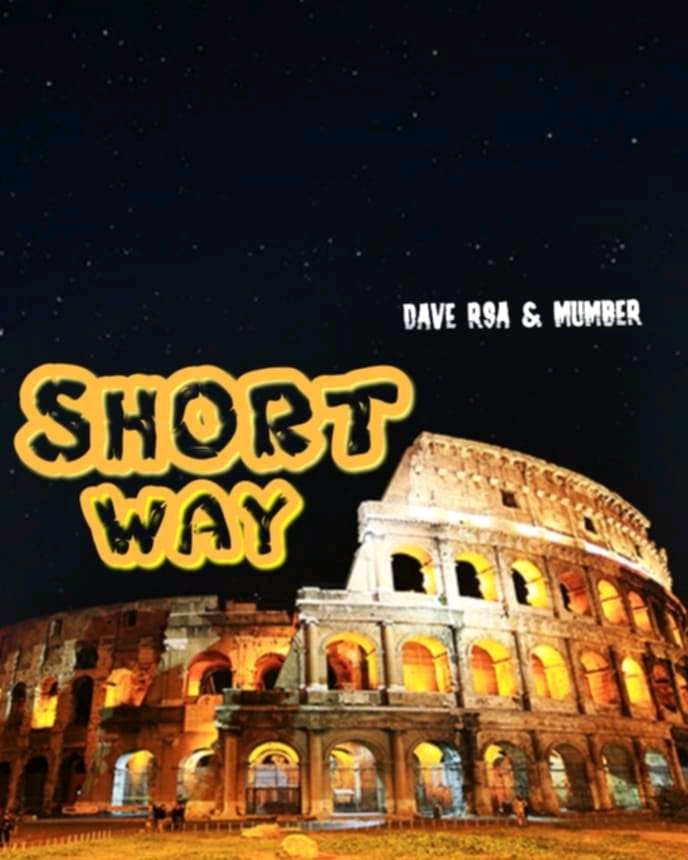 Short way - Dave Rsa x Mumber