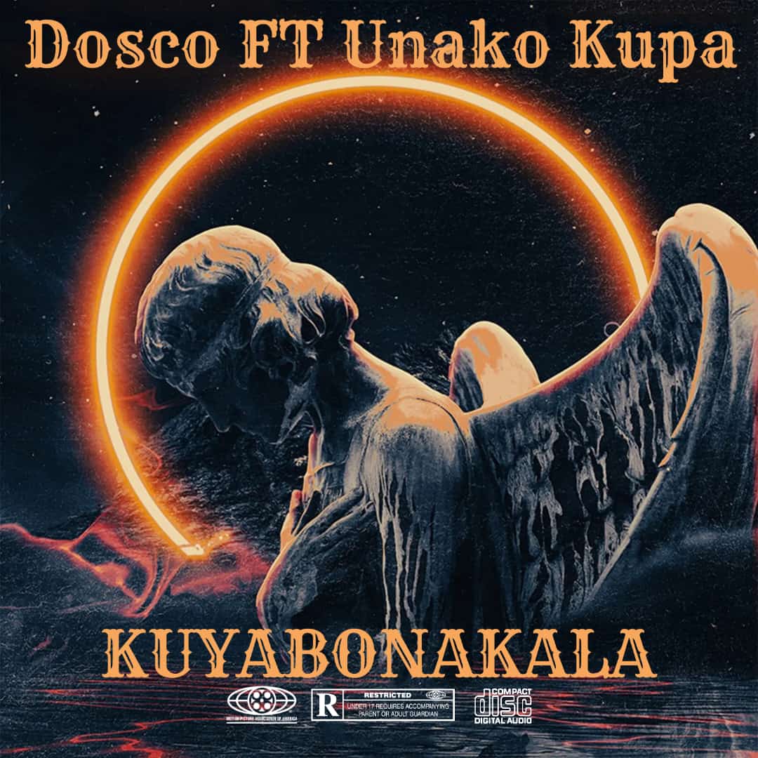 Kuyabonakala - Dosco EC Ft Unako Kupa