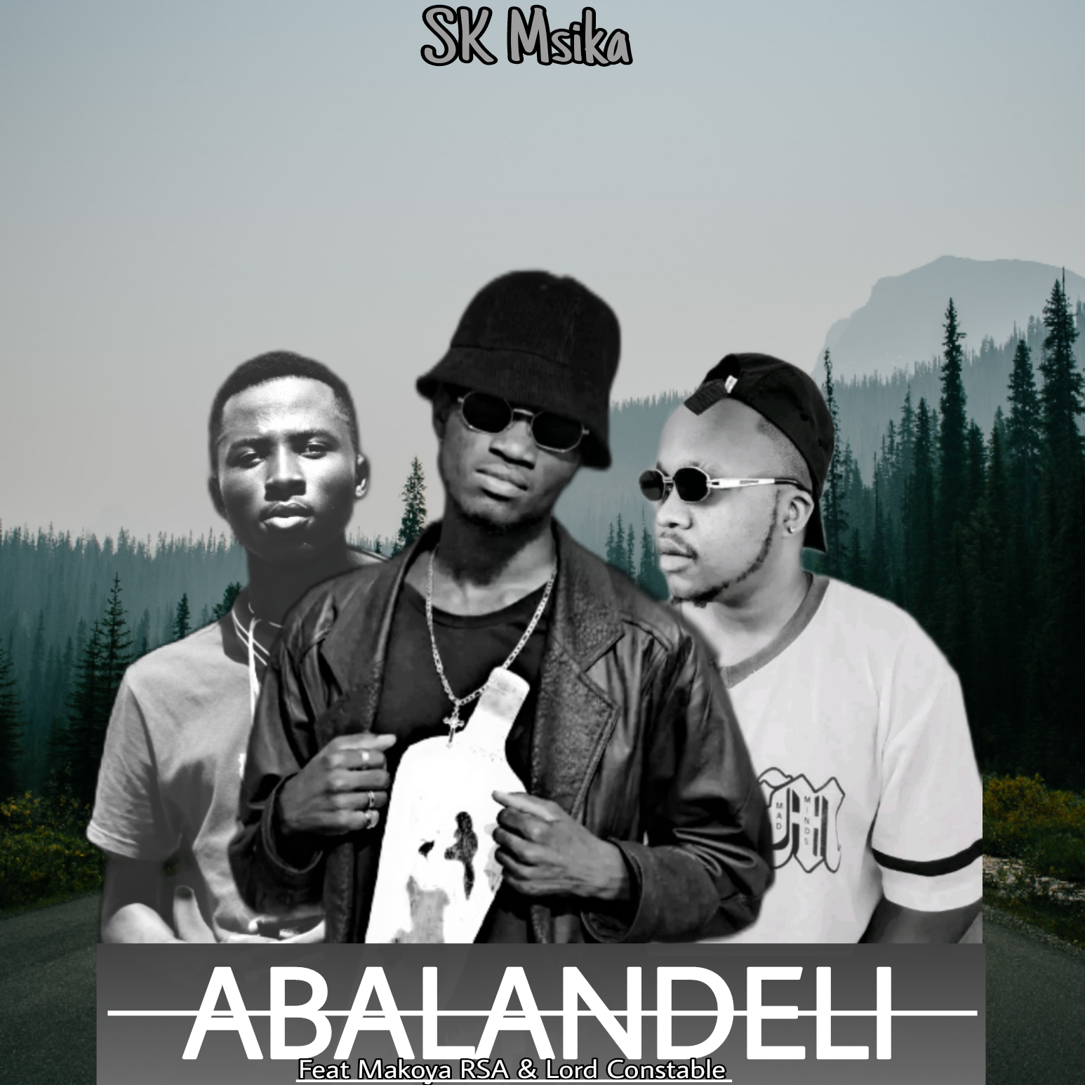 ABALANDELI (Feat Lord Constable & Makoya Rsa) - SK Msika