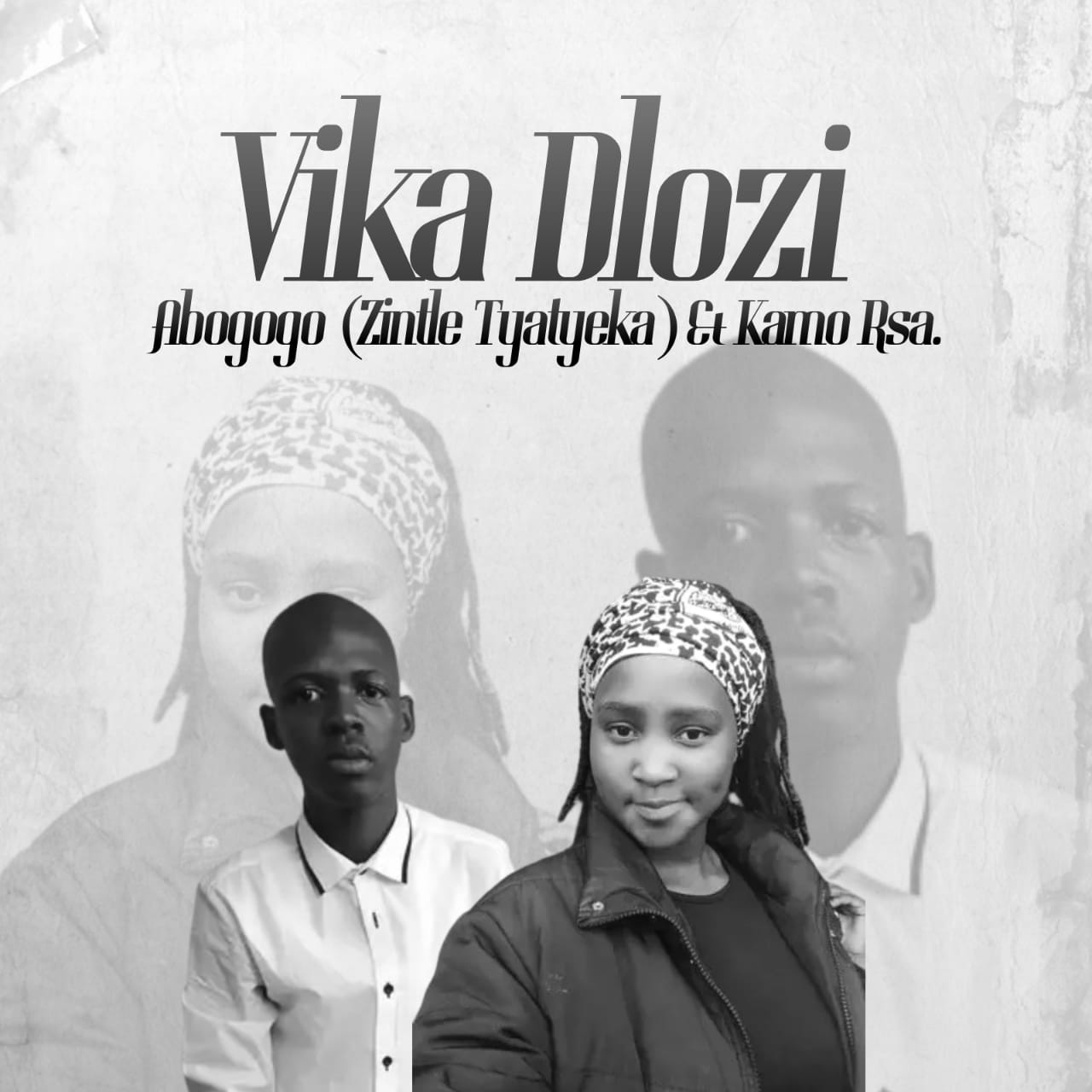 Vika Dlozi feat Abogogo (Zintle Tyatyeka) - KamoRSA