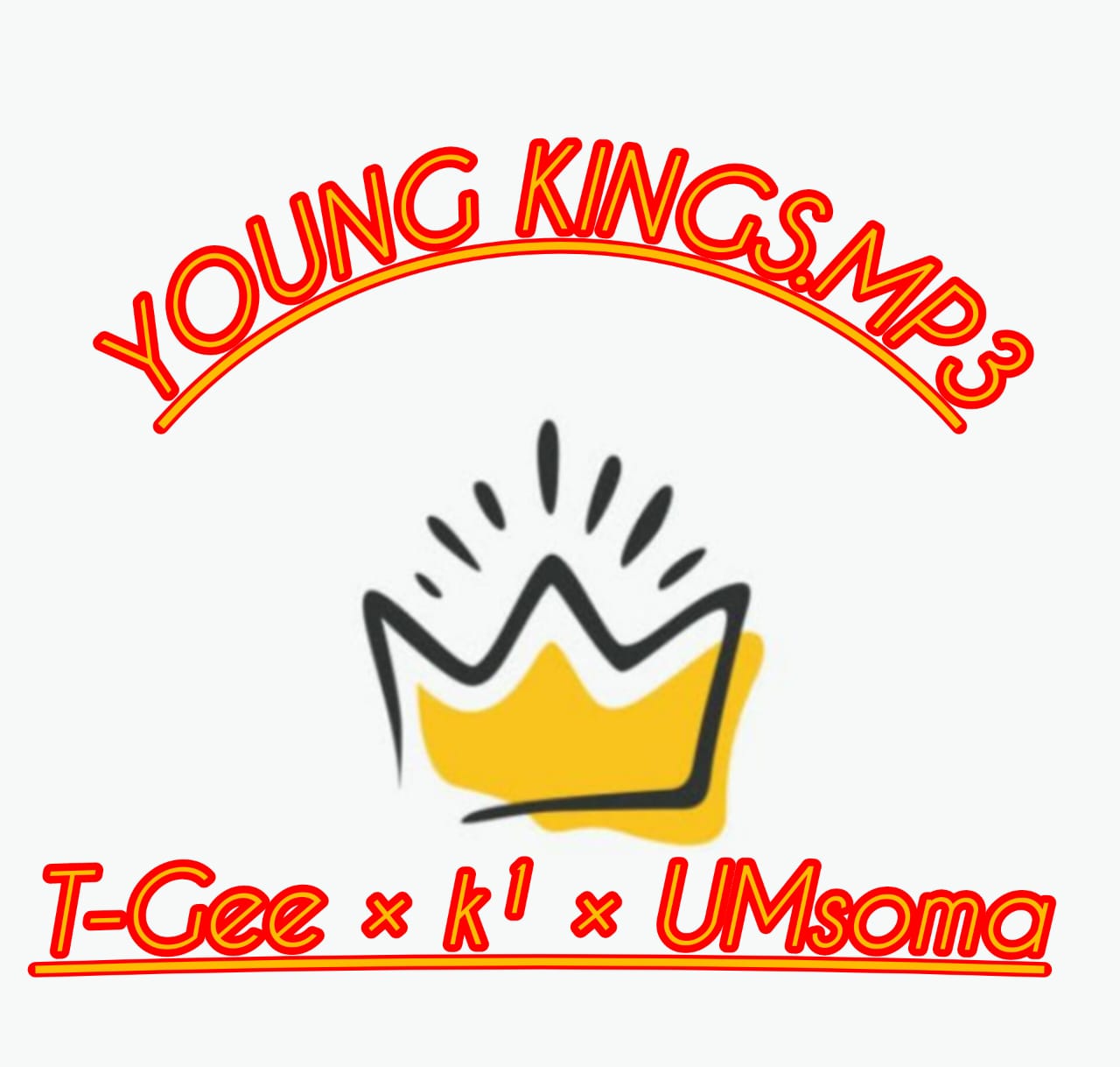 YOUNG KINGS.Mp3 - T-Gee × K¹  ×  UMsoma