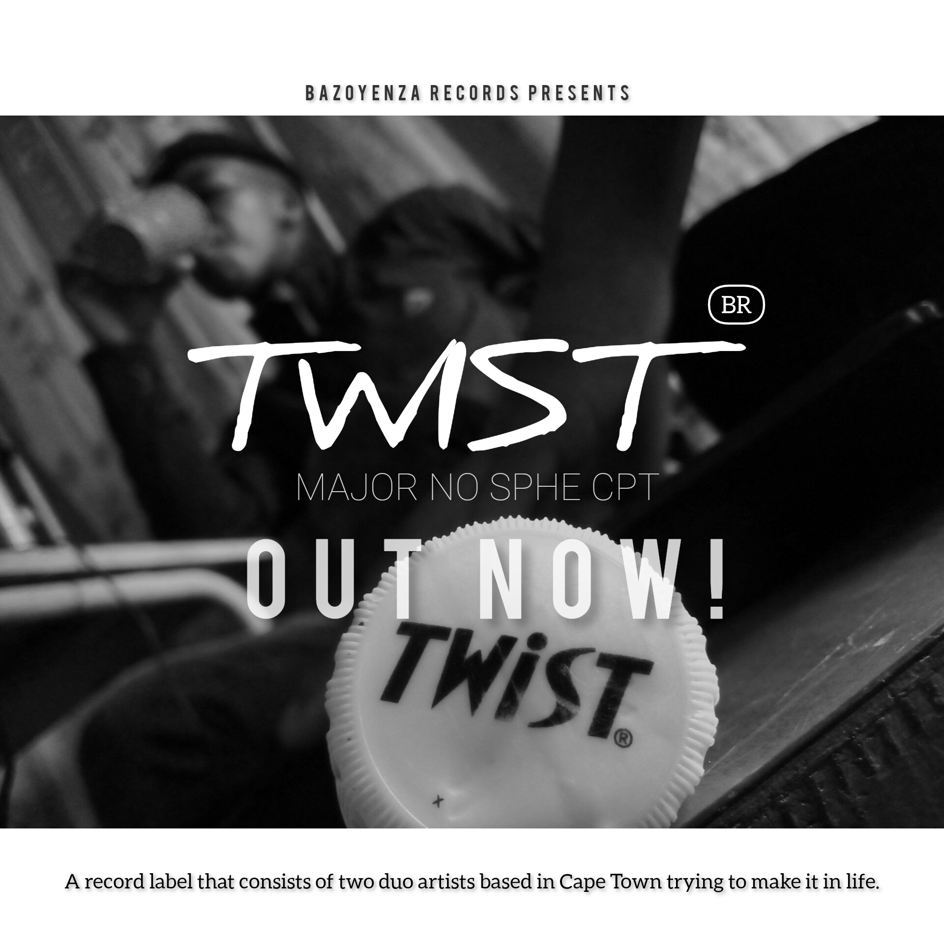 Twist - Bazoyenza Records ft.(major no Sphe Cpt)