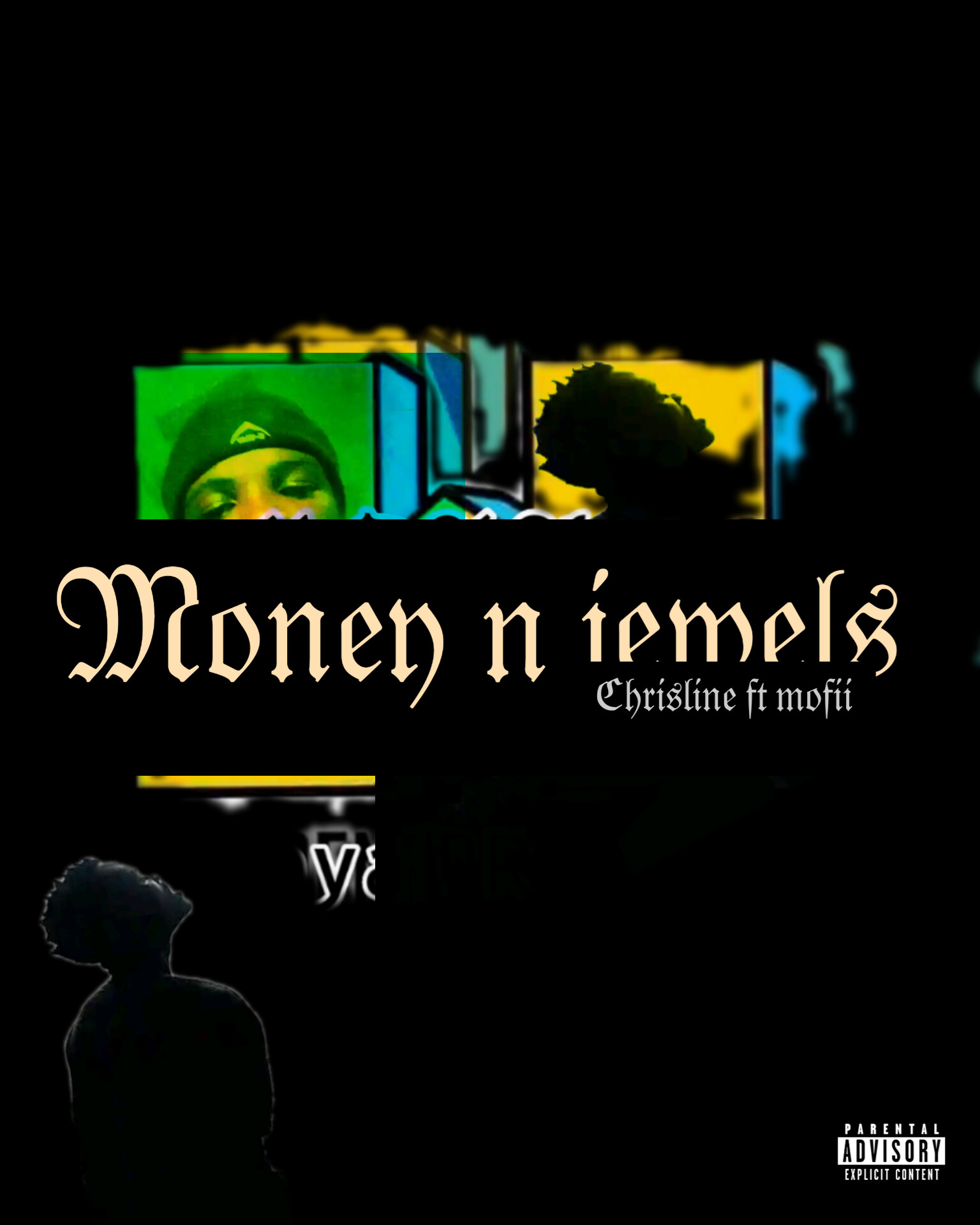 IGot money n jewels - MofiiXChrisline