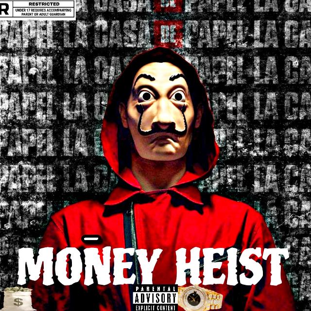 Money Heist - Mei A'uthi ft Barbiiey_Parbiiey ft Lemo ft S. A. D ft Little M. Oanado