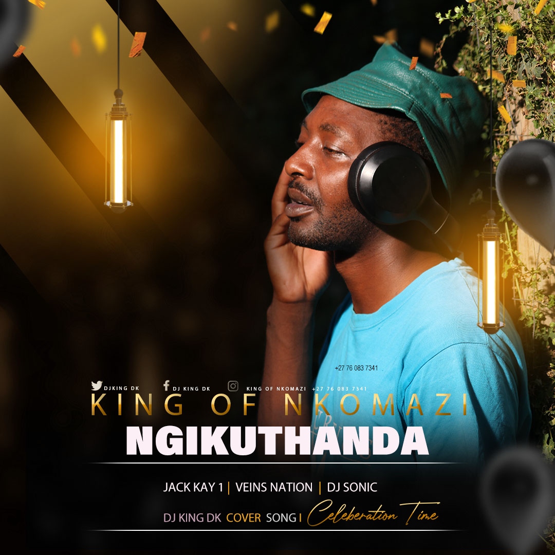 Ngikuthanda - DJKINGDK ft Djsonnic x veins Nation and Jack kay1