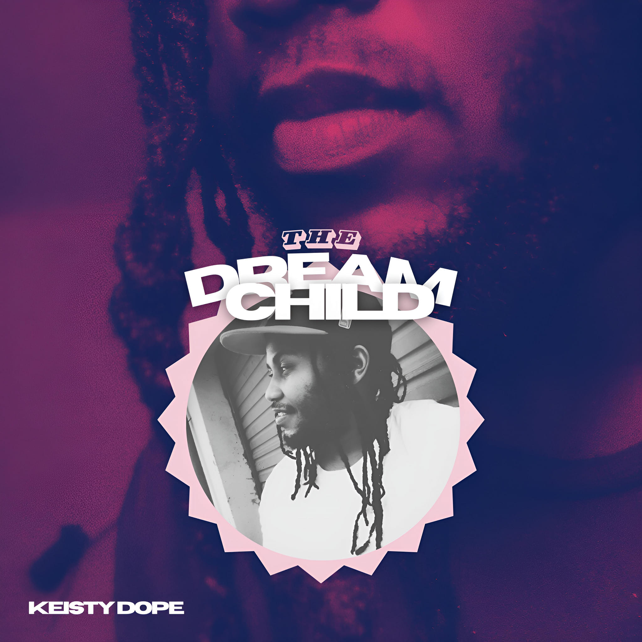 The Dream Child Mix( Various Artists) - Keisty Dope