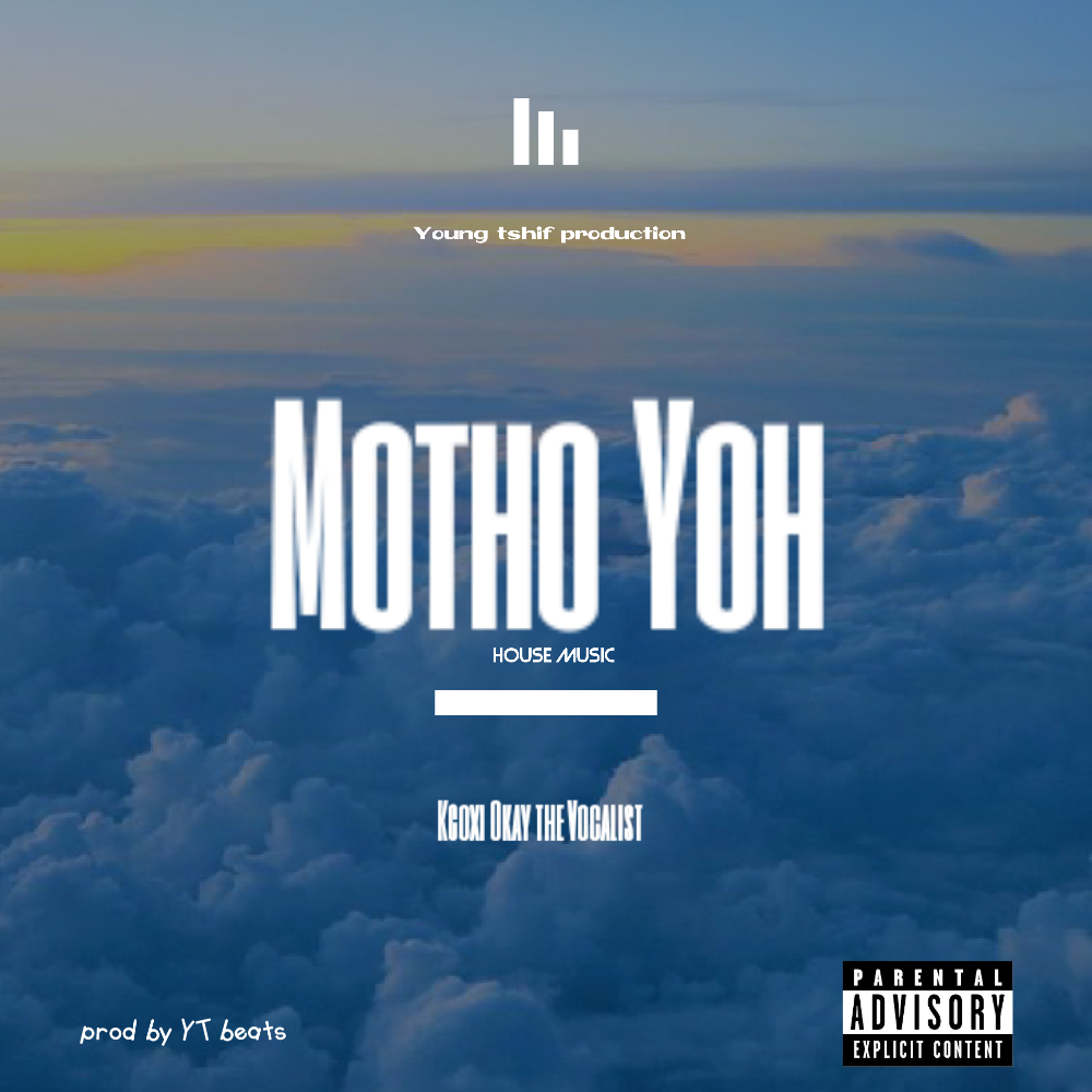 Motho_Yoh_[New_hit_2024] - Kgoxi_Okay