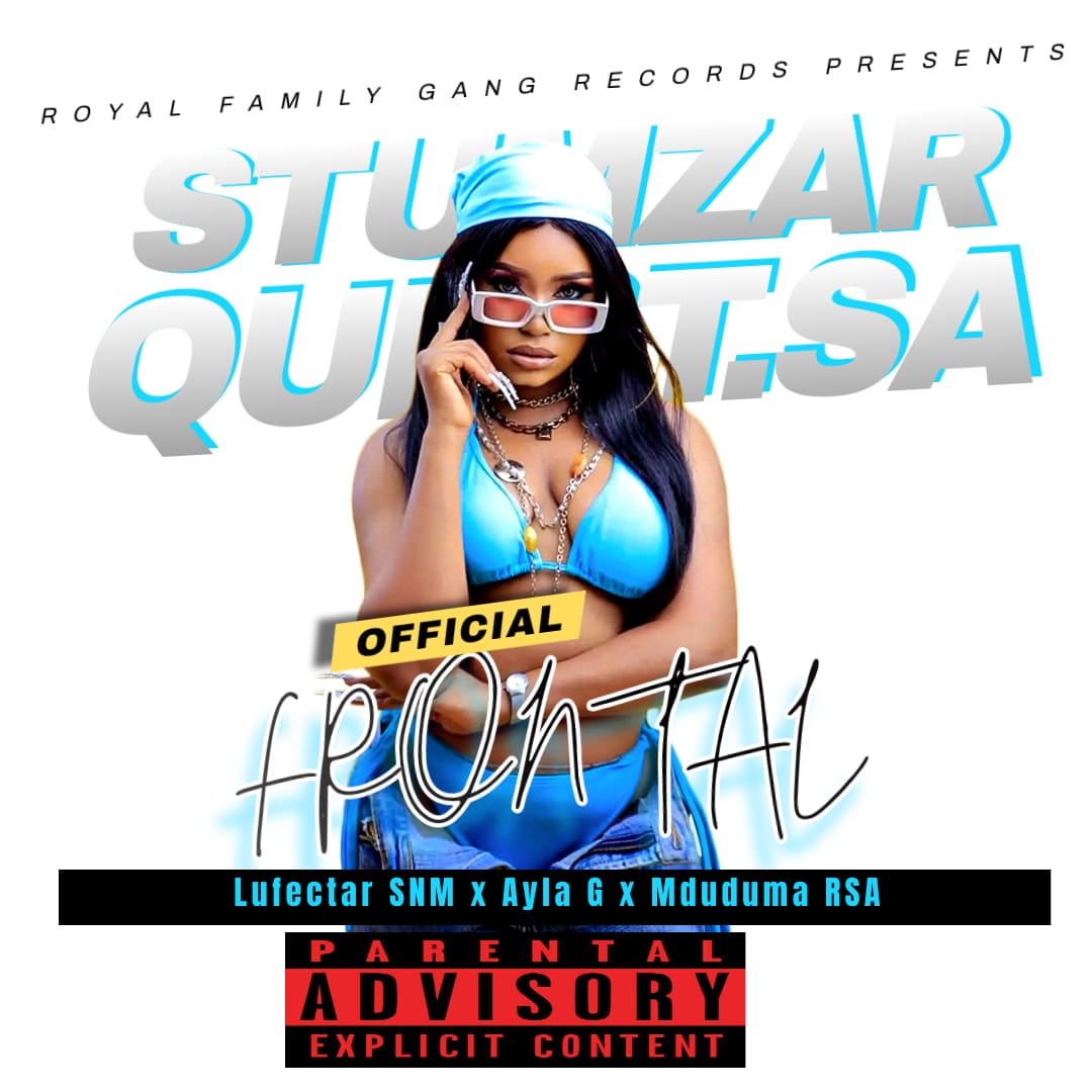 Frontal remix - Stumzer quest SA x Royal fam ft Mduduma RSA