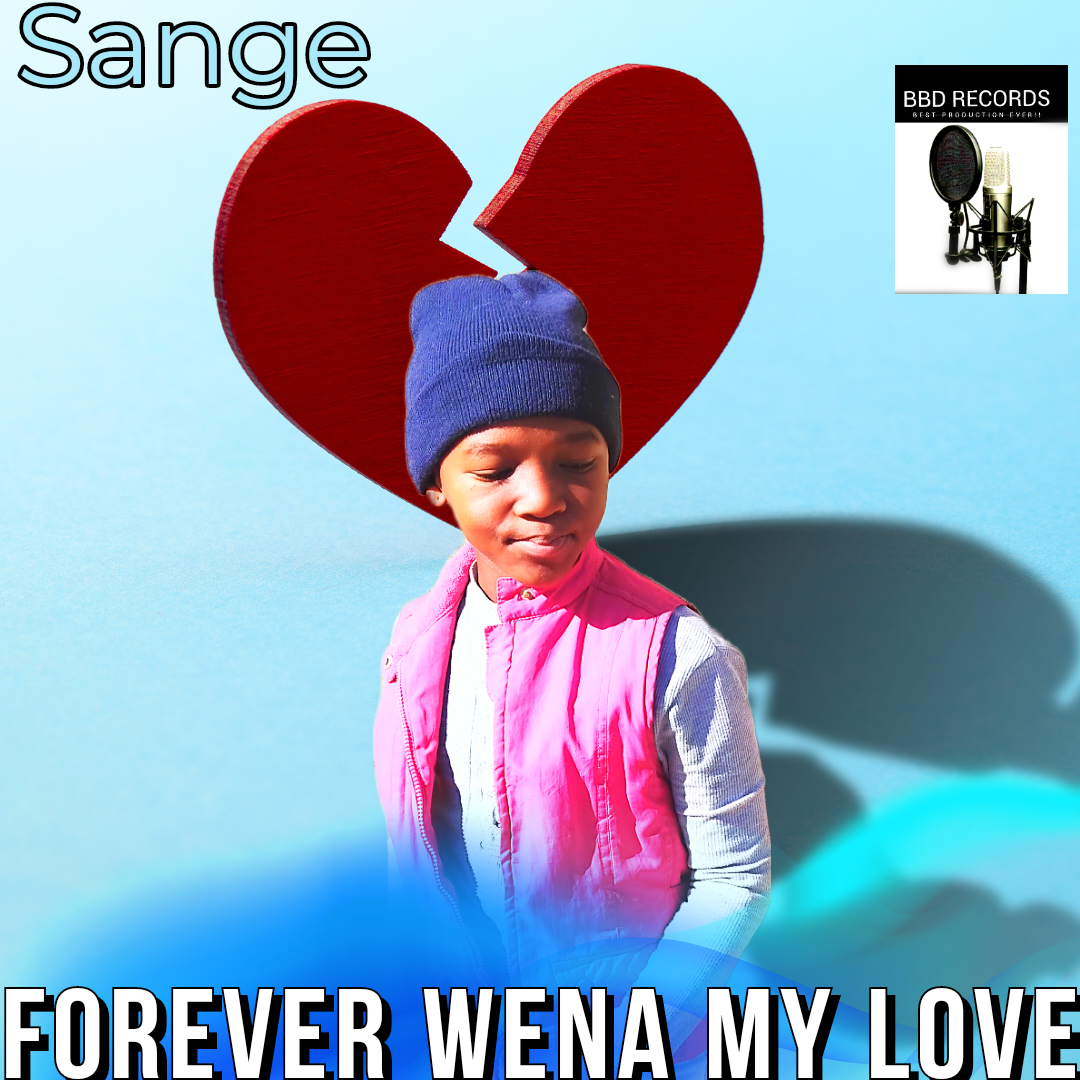 DOWNLOAD Mp3: Forever wena my Love - Sange | Mybamoza