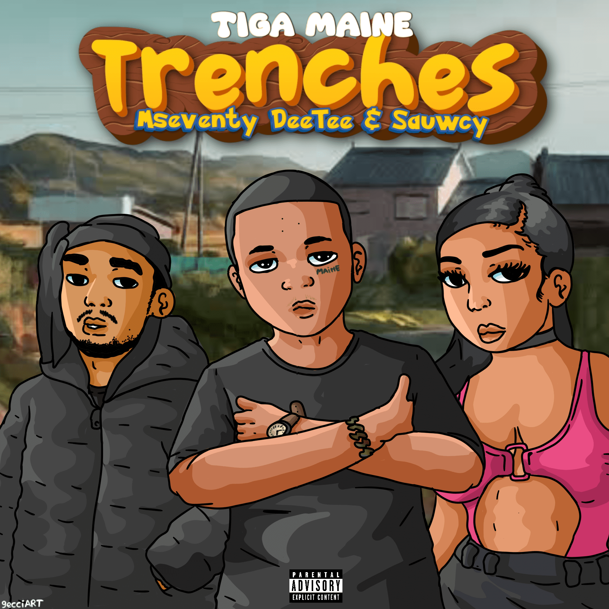 Trenches (ft. Mseventy DeeTee & Sauwcy) - Tiga Maine