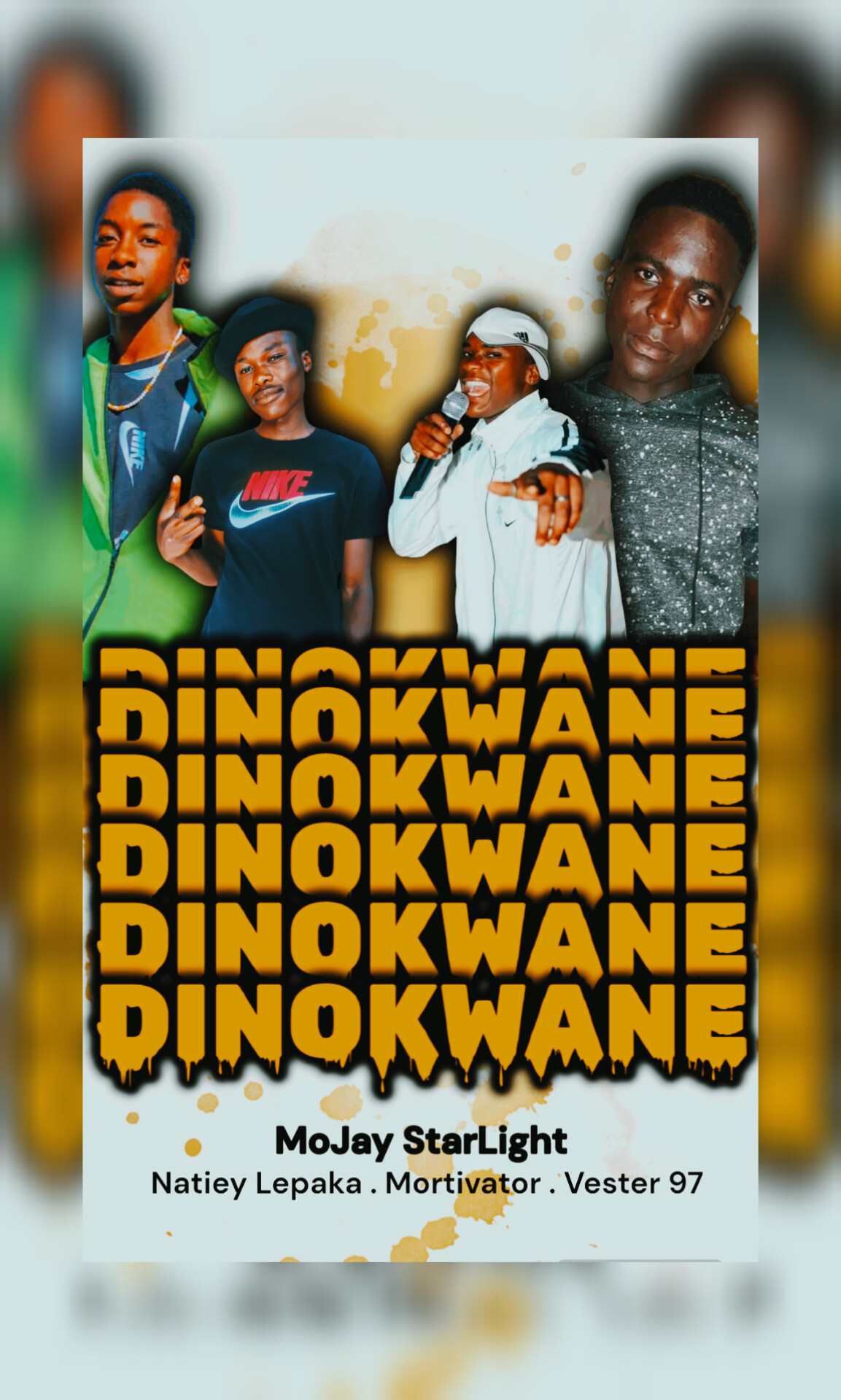 DINOKWANE - MoJay StarLight ft Natiey Lepaka x MORTIVATOR & Vester 97