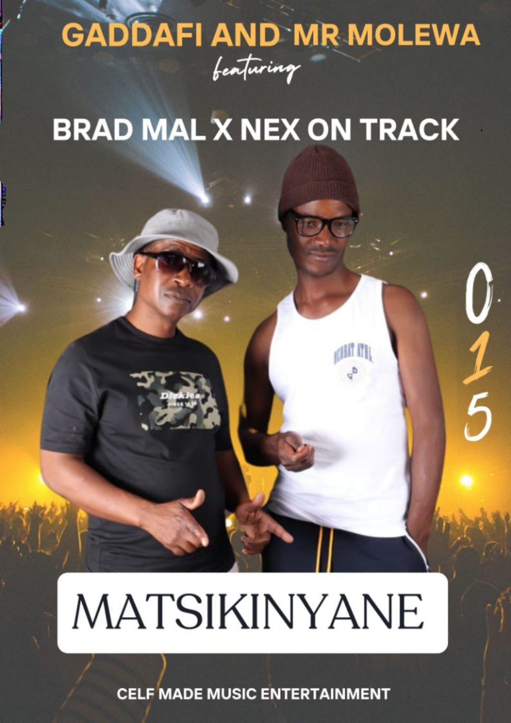 Matsikinyane - Gaddafi &Mr Molewa featuring Brad Mal ☓ Nex on Track