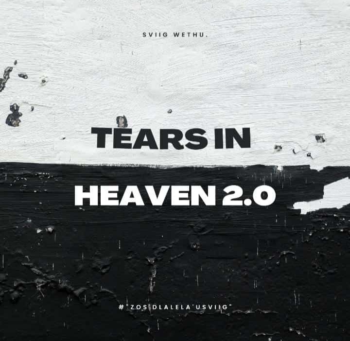 Tears in Heaven 2.0 - Sviig Wethu.