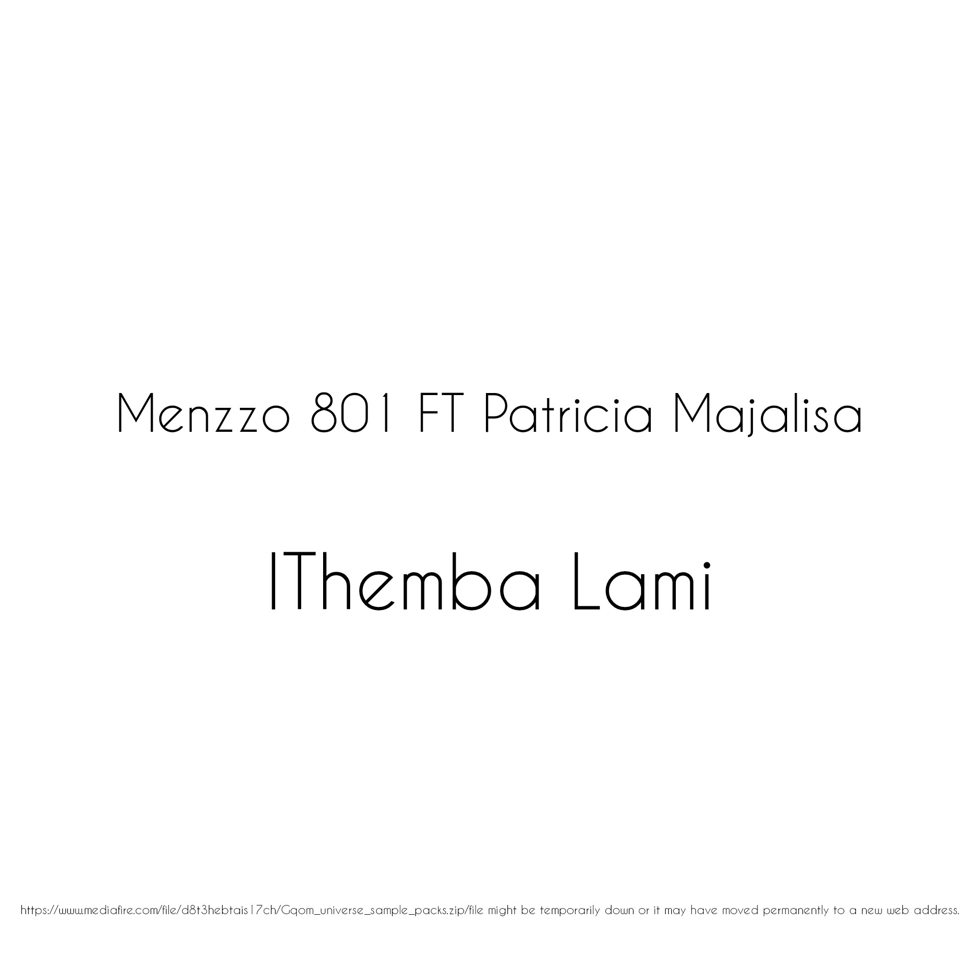 Ithemba Lami - Menzzo 801 ft Patricia majalisa