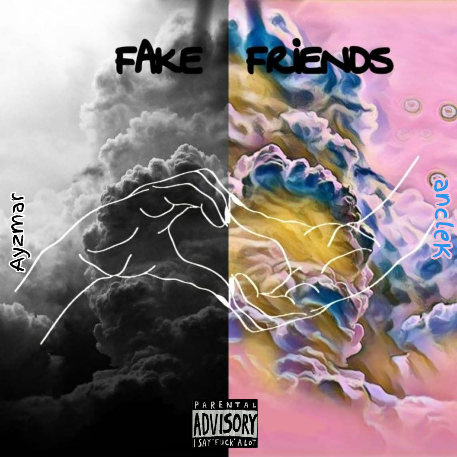 Fake friends - ayzmar ft ancleK