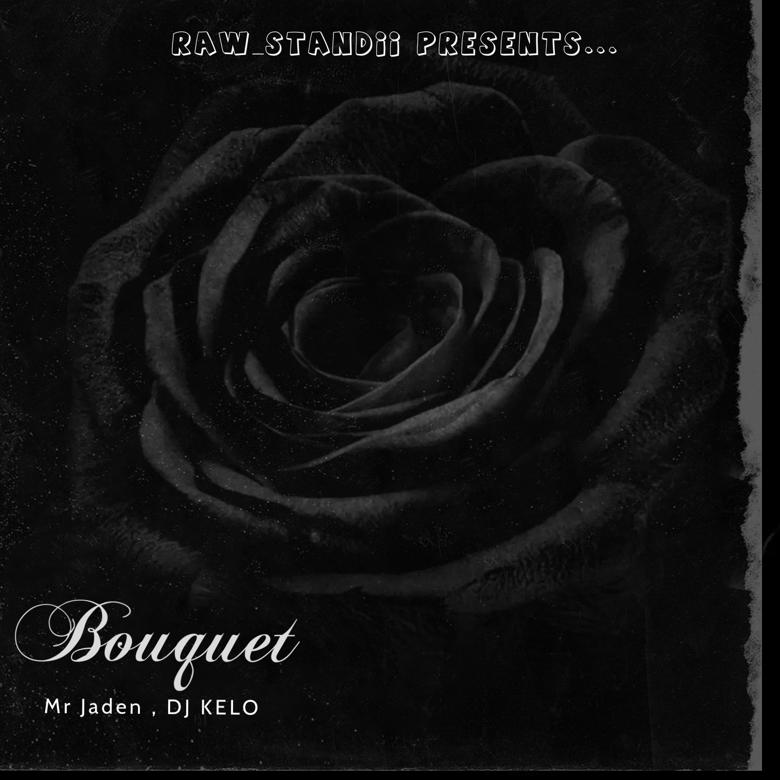 Bouquet - Mr Jaden , DJ KELO