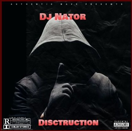 DISCTRUCTION - Dj Nator