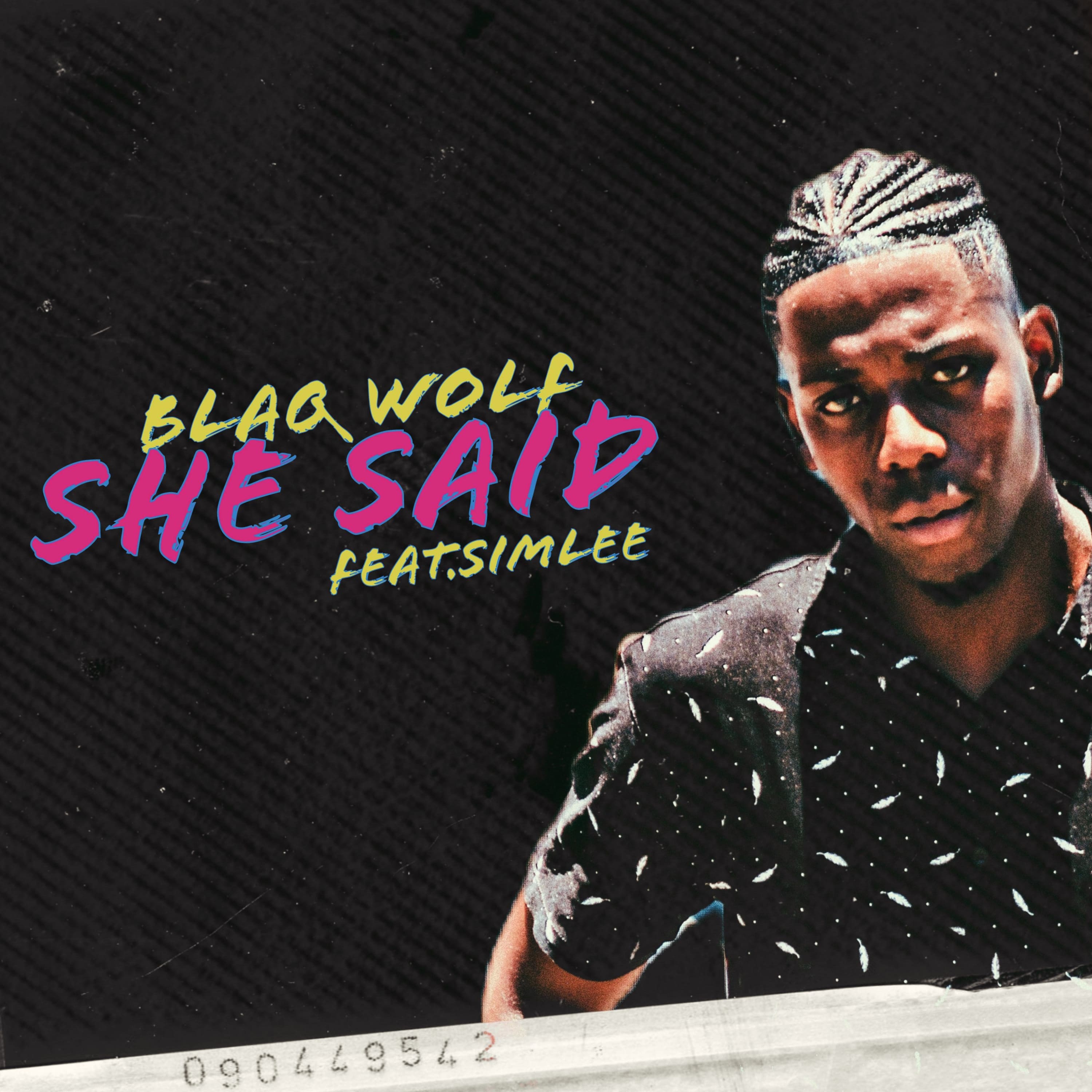 She said - Blaq wolf ft Simlee