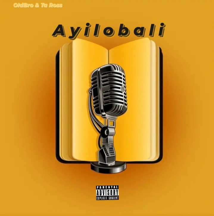 AYILOBALI - Ross & OldBro