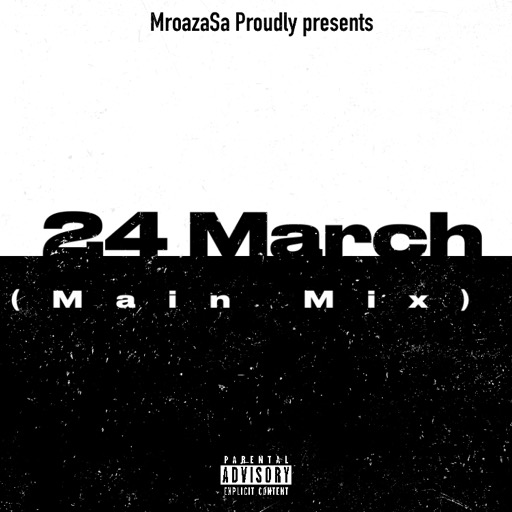 24 March(Main mix) - MroazaSa