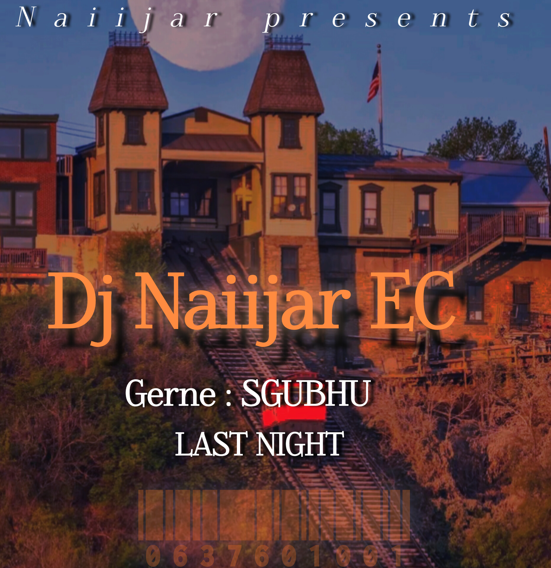 DJ Naiijar ec: last night - DJ Naiijar Ec