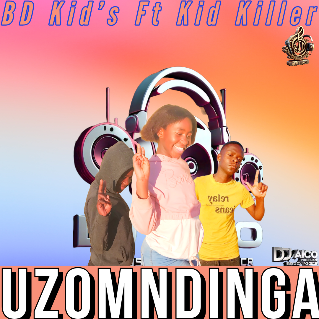 Uzomndinga - BBD Kid's Ft Kid killer