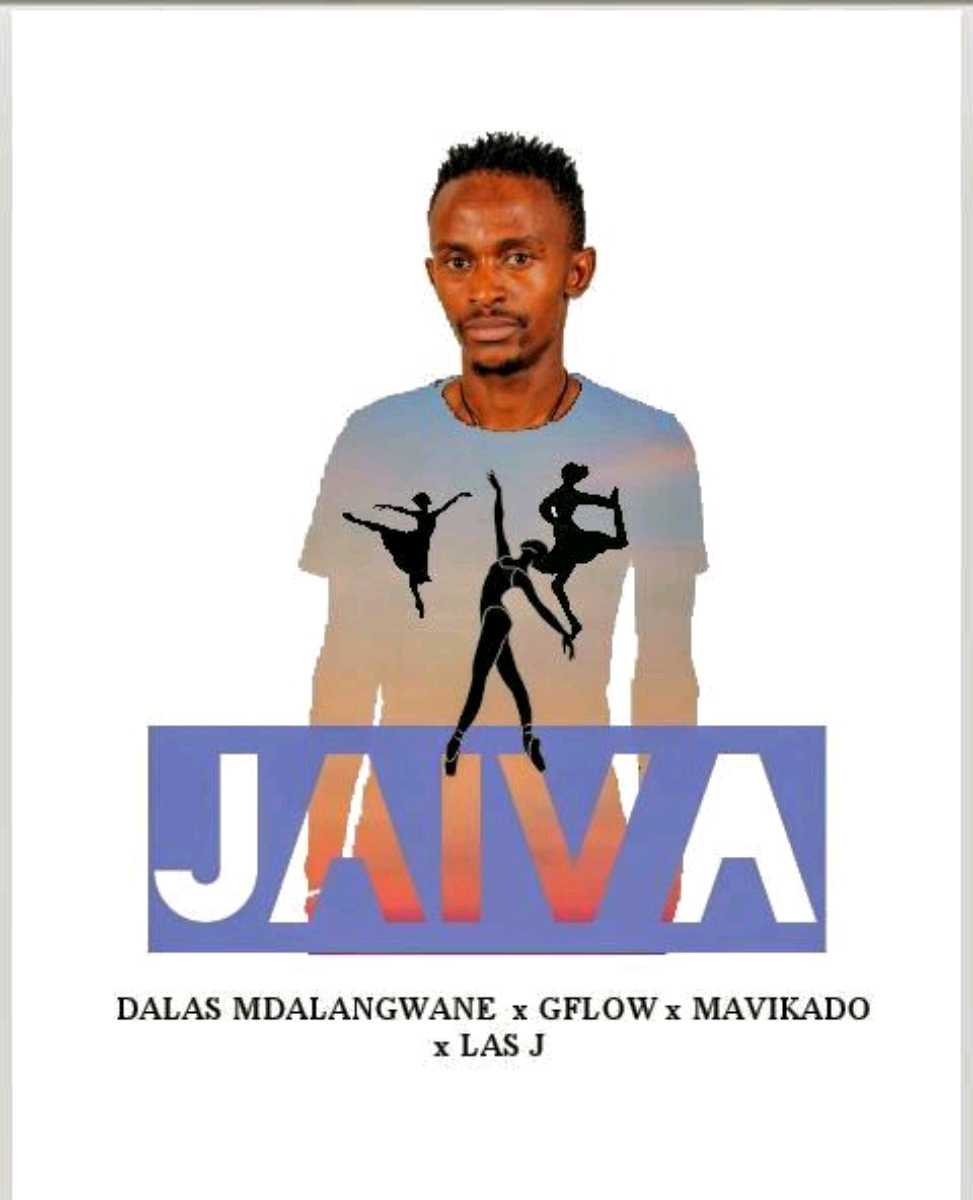 Jaiva - Dalas Mdalangwane ft LasJ,Mavicado Umshokobezi & Gflow