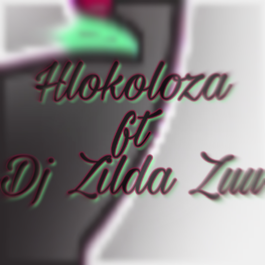 Hlokoloza_||_amapiano vibes - Dj Zilda Zuu